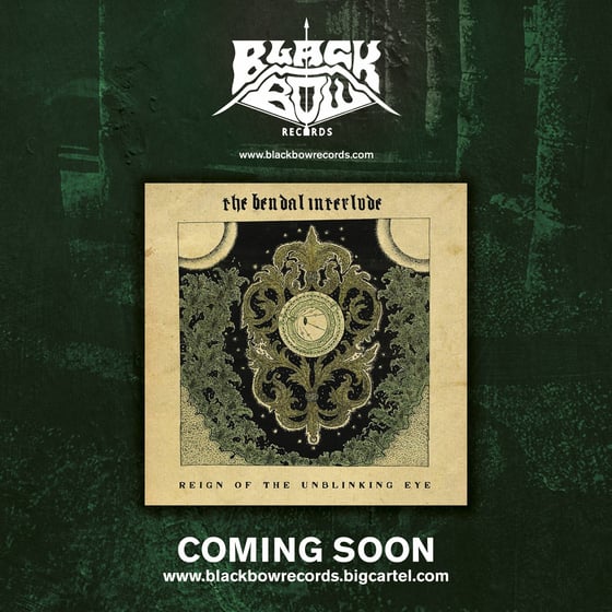 Image of The Bendal Interlude - Reign of The Unblinking Eye