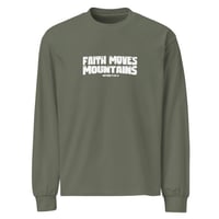 Image 3 of Faith Moves Mountains / Premium heavyweight long sleeve shirt