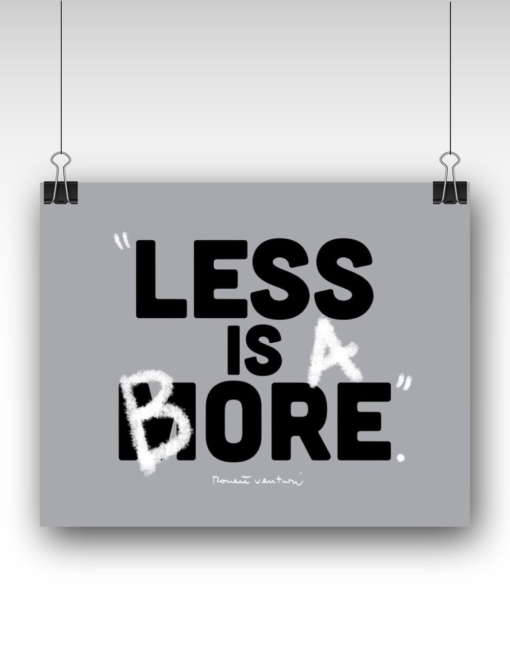 Resultado de imagen para less is a bore