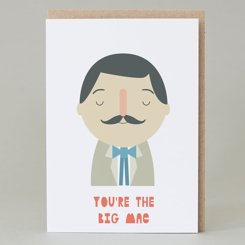 Image of 'You're the big mac' Card