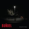 Buñuel - A Resting Place For Strangers 