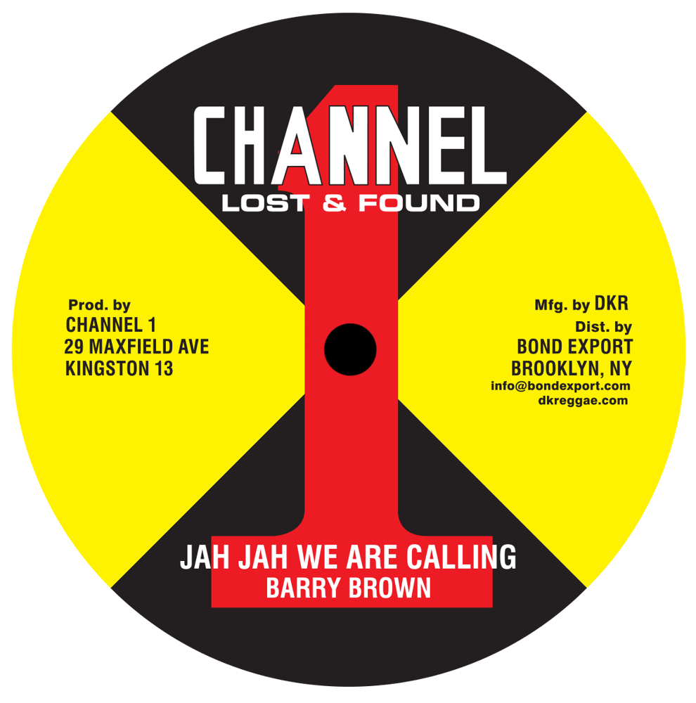 Image of Barry Brown - Jah Jah We are Calling / Take Your Time 10" (Channel 1)
