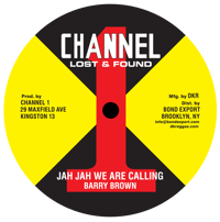 Image 1 of Barry Brown - Jah Jah We are Calling / Take Your Time 10" (Channel 1)