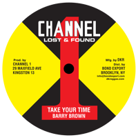 Image 2 of Barry Brown - Jah Jah We are Calling / Take Your Time 10" (Channel 1)