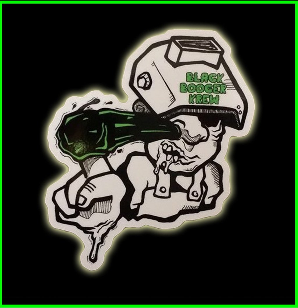 "we all been there" welder/fabricator slap. BLACK BOOGER KREW