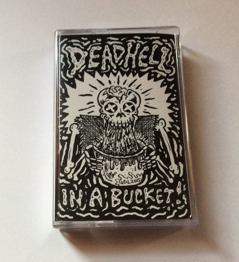 Image of DEAD HELL IN A BUCKET COMPILATION CASSETTE