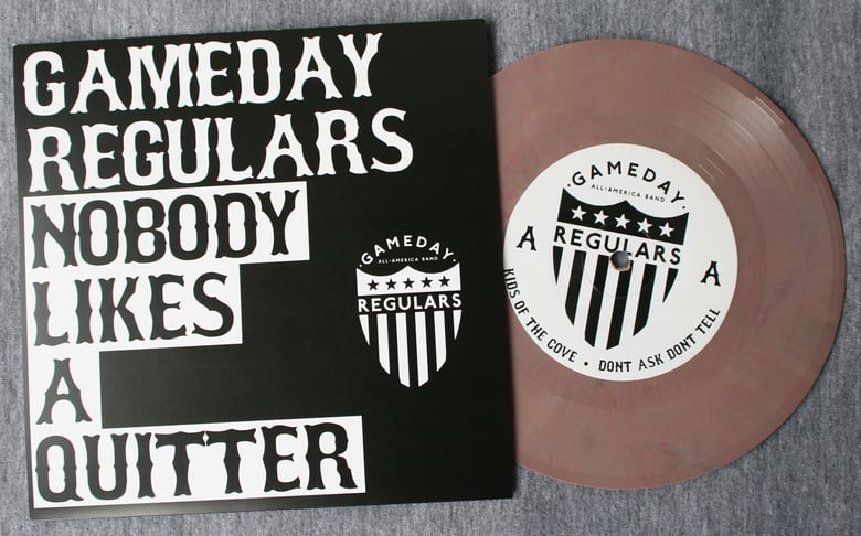 Image of Nobody Likes A Quitter 7 Inch