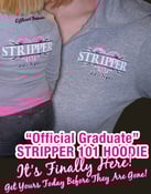 Image of Stripper 101 - Official Graduate Hoodie