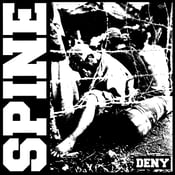 Image of SPINE "DENY" 7"