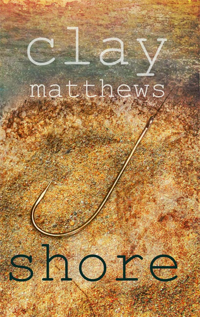 Image of Shore by Clay Matthews