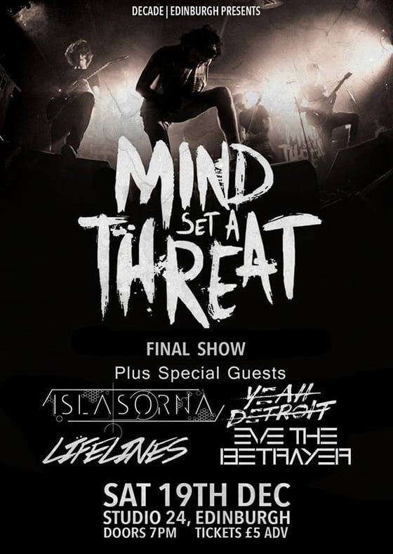 Image of LAST EVER SHOW w/ Mind Set A Threat and more.