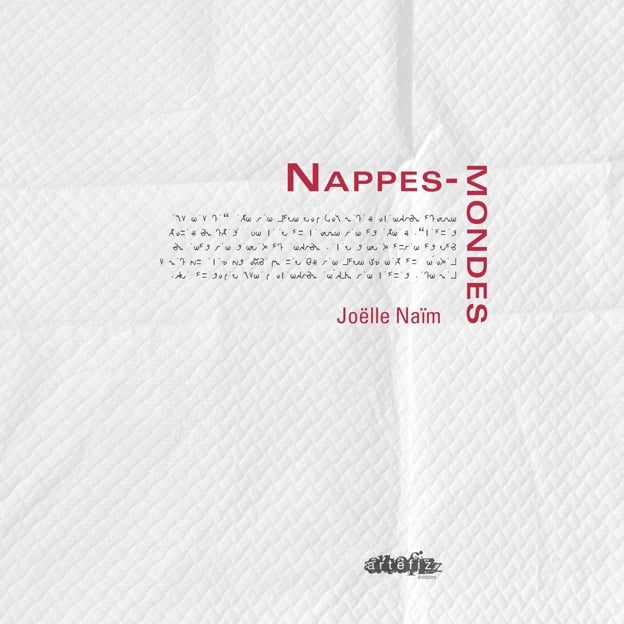 Image of NOUVEAUTE : NAPPES-MONDES, de Joëlle Naïm - préface de Bernard Noël