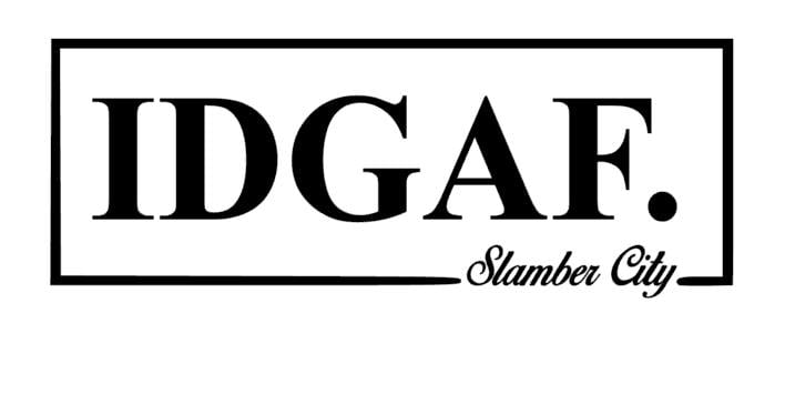 Slamber City — Small IDGAF sticker