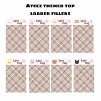 Ateez: Top Loader Fillers