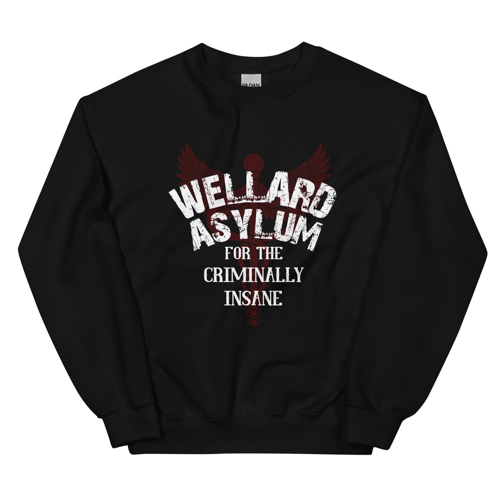 Image of Officially licensed lethal wellard asylum Unisex Sweatshirt