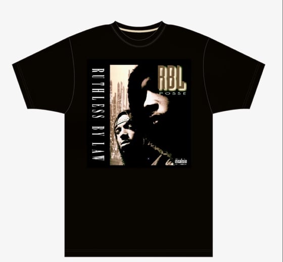 Image of RBL Posse "Ruthless By Law" Album Tee