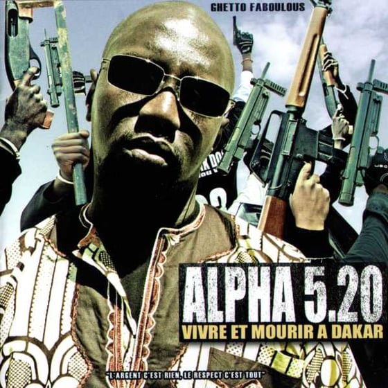 Image of ALPHA 5.20 CD "VIVRE ET MOURIR A DAKAR