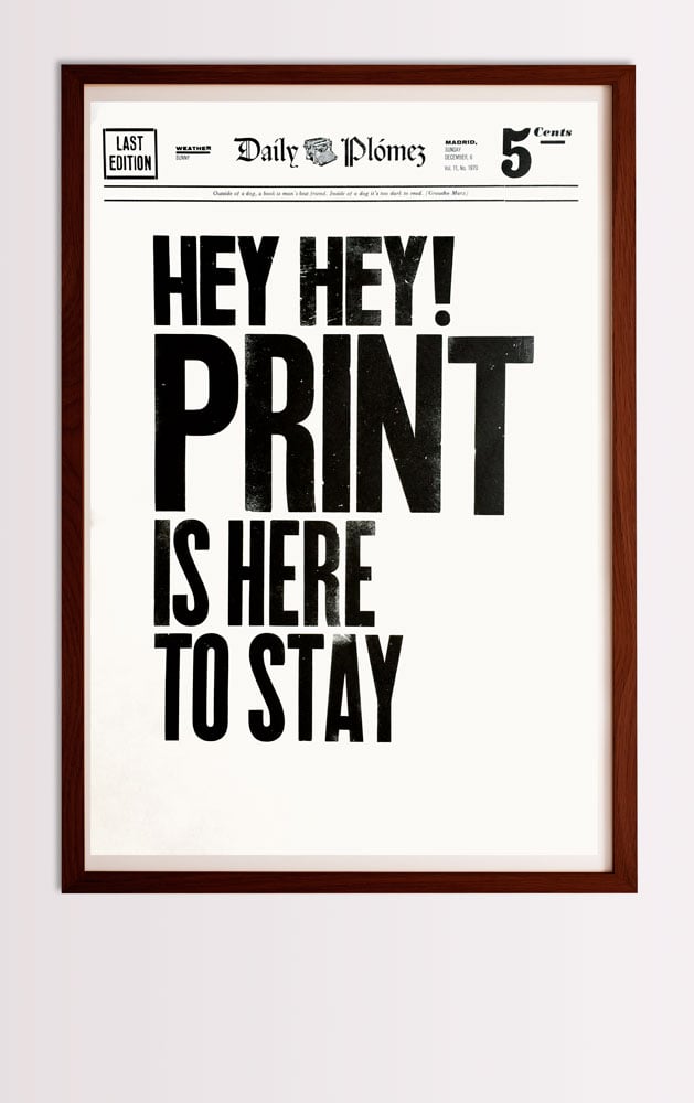 Image of Print Is Here to Stay