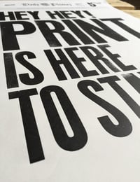 Image 2 of Print Is Here to Stay
