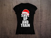 Image of Womens Christmas Shut Up & Train Blk/Wht Tshirt