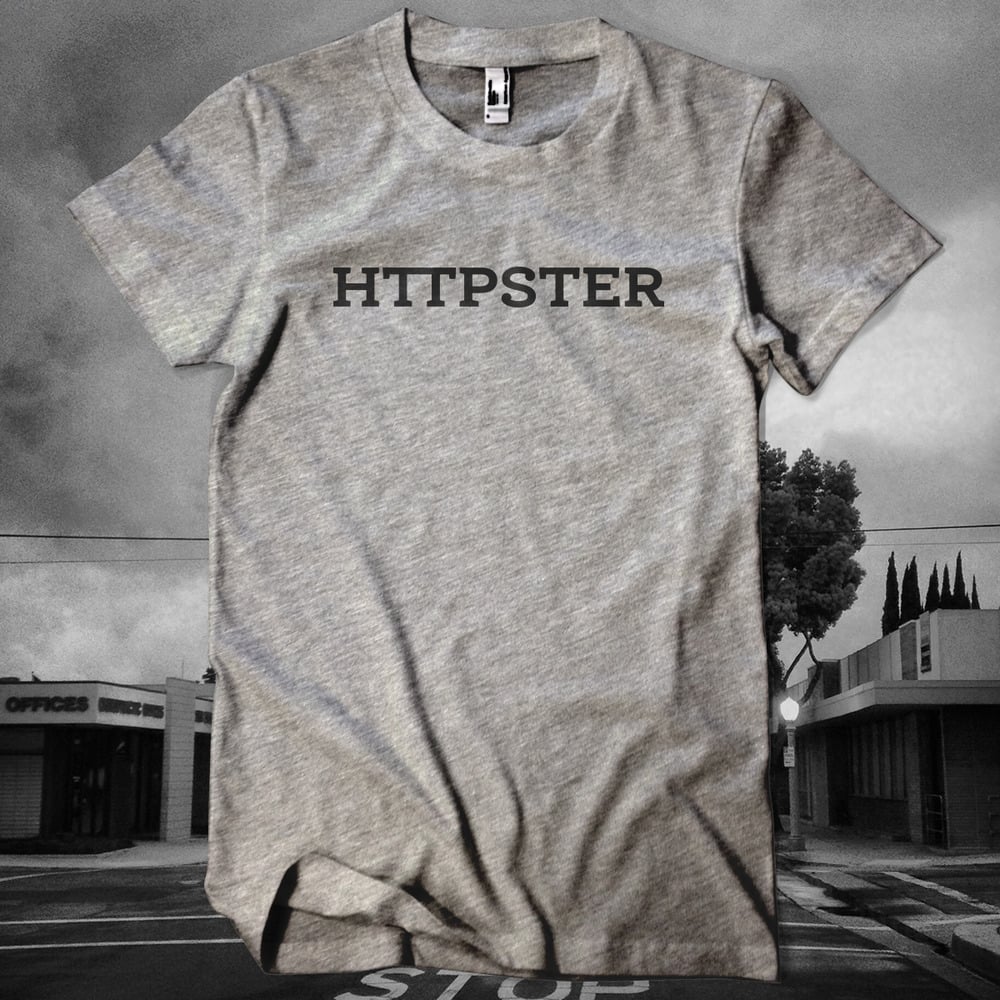 Image of HTTPSTER Tee