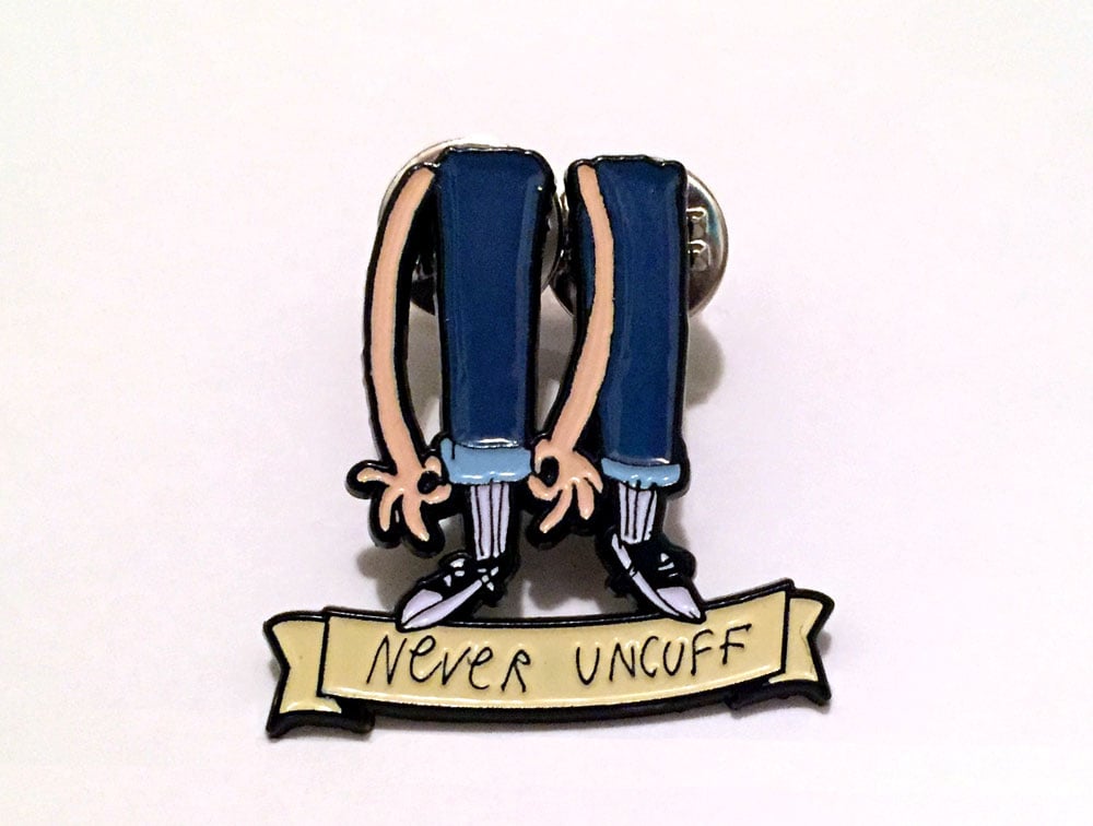 Image of Never Uncuff Pin