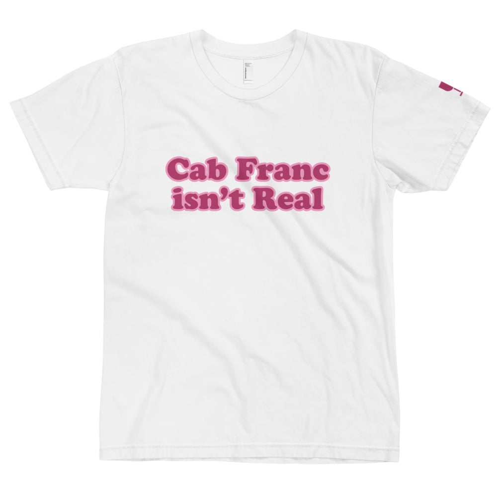 Image of Cab franc isn't real T-shirt - White 