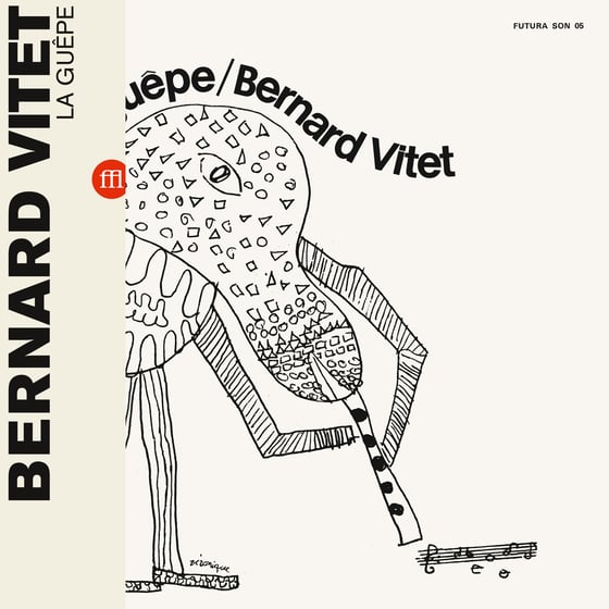 Image of BERNARD VITET - LA GUEPE (FFL010/SON05 - white)