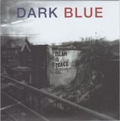 Image of Dark Blue - "Vicious Romance" b/w "Delco Runts" 7" (12XU 088-7)