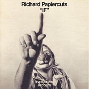 Image of Richard Papiercuts - "If" LP (Ever/Never)