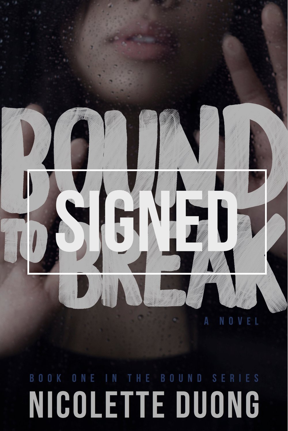 Image of Bound to Break *SIGNED*