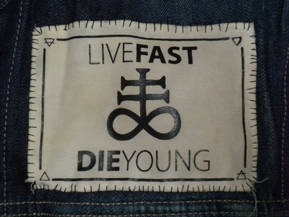 Image of LIVE FAST. DIE YOUNG.