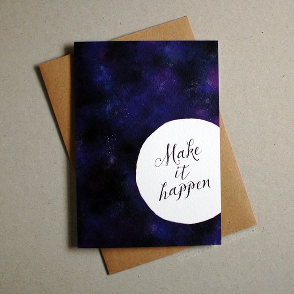 Image of Make It Happen - Greeting Card