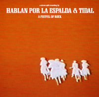 split 10" vinyl with Hablan Por La Espalda