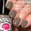 Glisten & Glow Frosty Camel - Young Wild and Polished Collaboration