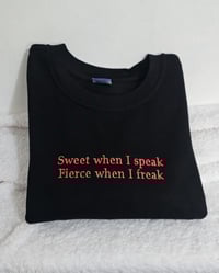 Image 3 of Sweet when I speak hoodie