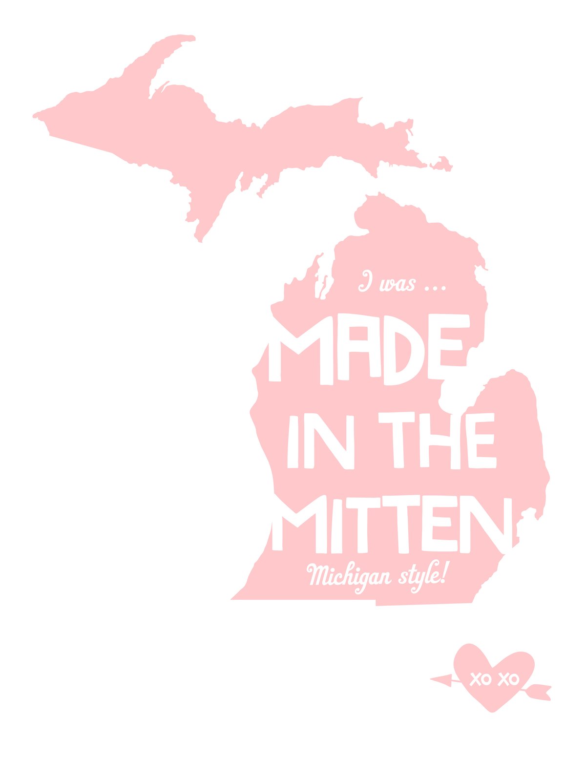 I was Made in the Mitten