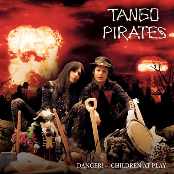 Image of Tango Pirates EP Danger! - Children at Play