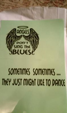 Image of Angels Don't Sing The Blues T-Shirt with lyrics on back (Multiple Colors) Price includes Shipping!