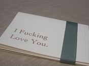 Image of I Fucking Love You. card-6 pack