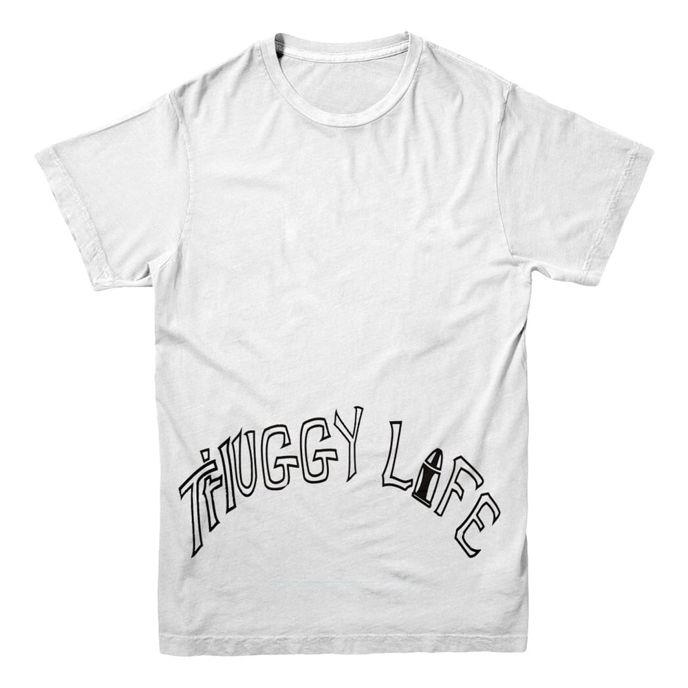 Image of "Thuggy Life"  Tee