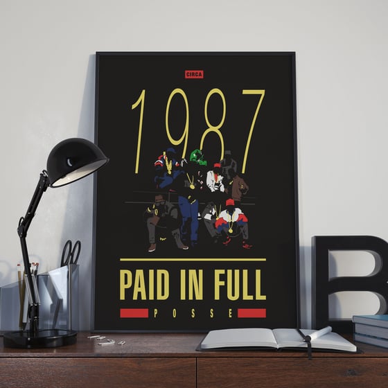 Image of PAID IN FULL POSSE, 18x24