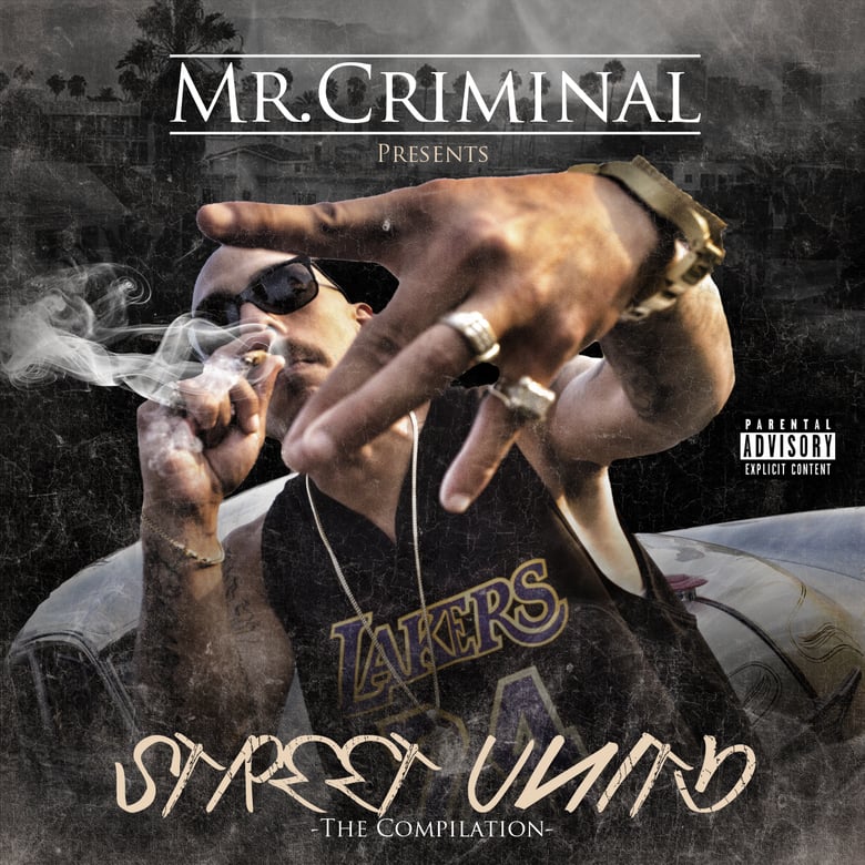 Image of Mr Criminal presents Street Unity the compilation 
