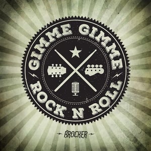Image of Gimme Gimme Rock N' Roll (Single)