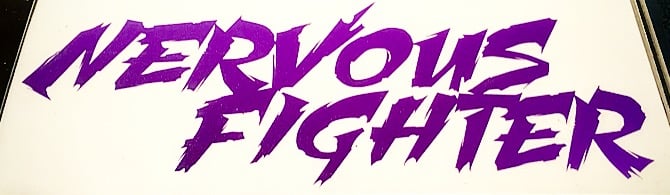 Image of NERVOUS FIGHTER