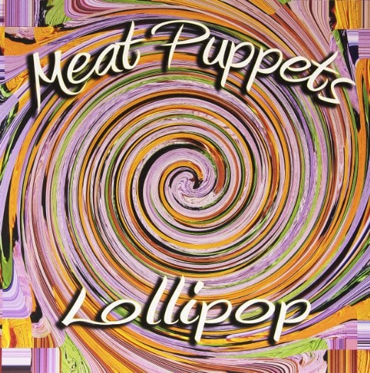 Image of MEAT PUPPETS "LOLLIPOP" LP