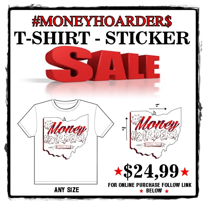 The Hotel Barber weekly MONEYHOARDERS T-SHIRT STICKER PACKAGE(ANY SIZE T-SHIRT) | MONEYHOARDERS
