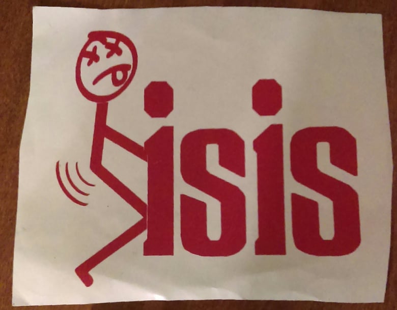 Image of Fuck isis decal in red or white
