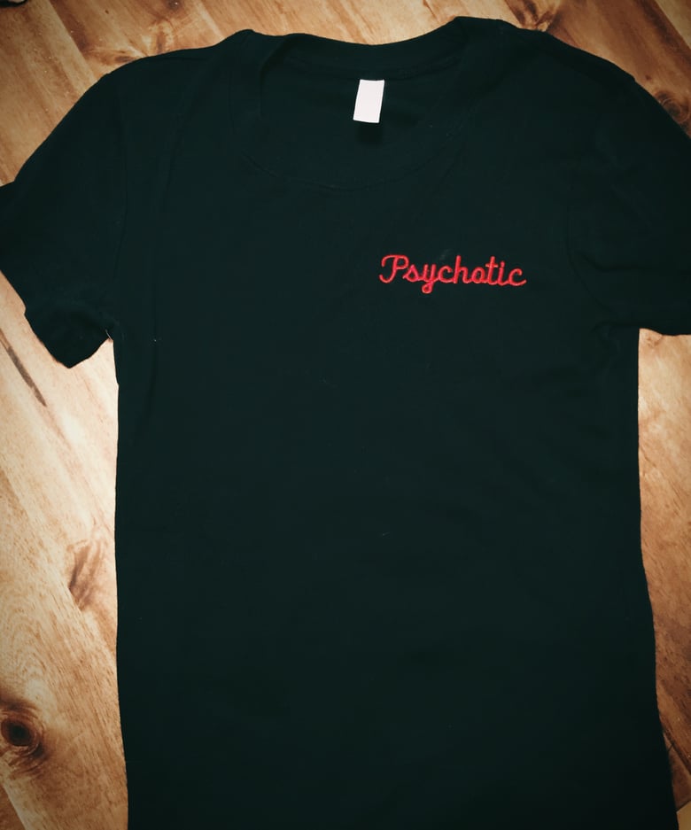 Image of PSYCHOTIC TEE