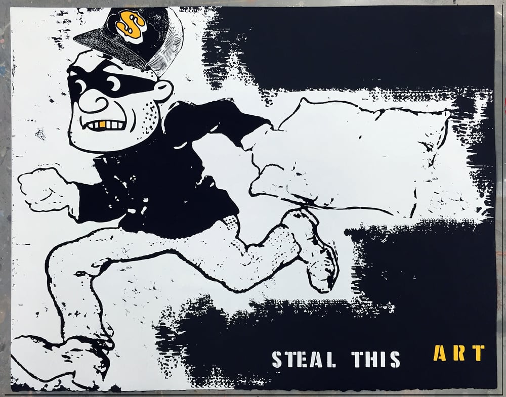 Image of The Art of the Steal - Limited Edition Screen Print